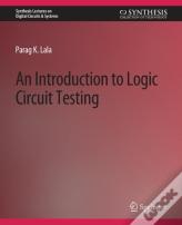An Introduction To Logic Circuit Testing