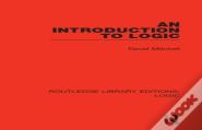 An Introduction To Logic