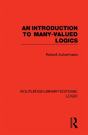 An Introduction To Many-Valued Logics - Preview