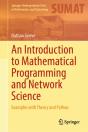An Introduction To Mathematical Programming And Network Science - Preview