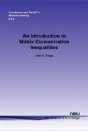 An Introduction To Matrix Concentration Inequalities - Preview
