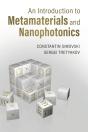 An Introduction To Metamaterials And Nanophotonics - Preview
