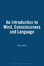An Introduction To Mind, Consciousness, And Language - Preview