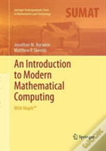 An Introduction To Modern Mathematical Computing