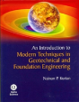 An Introduction To Modern Techniques In Geotechnical And Foundation Engineering - Preview