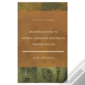 An Introduction To Natural Language Processing Through Prolog