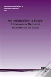 An Introduction To Neural Information Retrieval