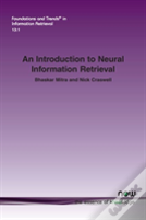 An Introduction To Neural Information Retrieval
