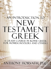 An Introduction To New Testament Greek: