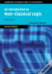 An Introduction To Non-Classical Logic