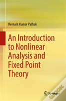 An Introduction To Nonlinear Analysis And Fixed Point Theory