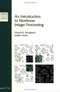 An Introduction To Nonlinear Image Processing - Preview