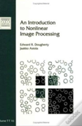 An Introduction To Nonlinear Image Processing