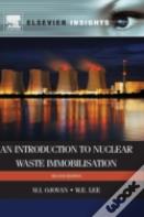 An Introduction To Nuclear Waste Immobilisation