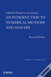 An Introduction To Numerical Methods And Analysis, Solutions Manual