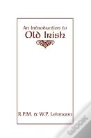 An Introduction To Old Irish