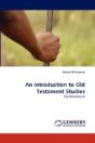 An Introduction To Old Testament Studies - Preview