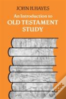 An Introduction To Old Testament Study