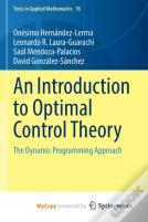 An Introduction To Optimal Control Theory