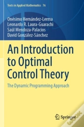 An Introduction To Optimal Control Theory