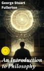 An Introduction To Philosophy - Preview