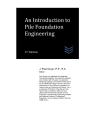 An Introduction To Pile Foundation Engineering - Preview
