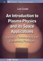 An Introduction To Plasma Physics And Its Space Applications, Volume 1 - Preview