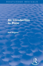 An Introduction To Pope (Routledge Revivals) - Preview