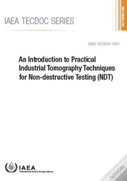 Capa do artigo An Introduction To Practical Industrial Tomography Techniques For Non-Destructive Testing (Ndt)