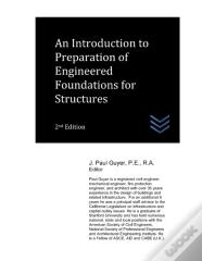 An Introduction To Preparation Of Engineered Foundations For Structures
