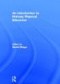 An Introduction To Primary Physical Education - Preview