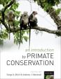 An Introduction To Primate Conservation - Preview