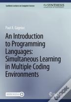An Introduction To Programming Languages: Simultaneous Learning In Multiple Coding Environments