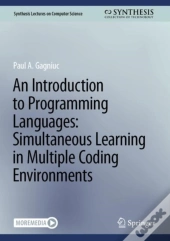 An Introduction To Programming Languages: Simultaneous Learning In Multiple Coding Environments
