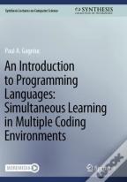 An Introduction To Programming Languages: Simultaneous Learning In Multiple Coding Environments