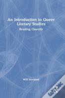 An Introduction To Queer Literary Studies