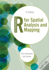 An Introduction To R For Spatial Analysis And Mapping