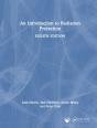 An Introduction To Radiation Protection - Preview