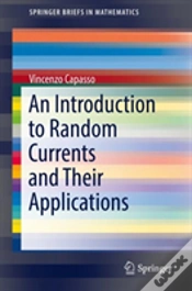 Capa do artigo An Introduction To Random Currents And Their Applications