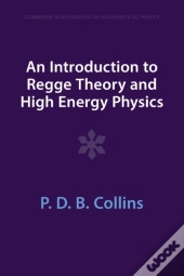 An Introduction To Regge Theory And High Energy Physics