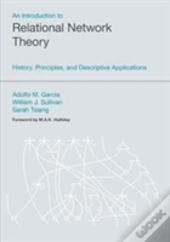 An Introduction To Relational Network Theory