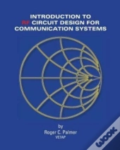 An Introduction To Rf Circuit Design For Communication Systems