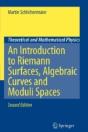An Introduction To Riemann Surfaces, Algebraic Curves And Moduli Spaces - Preview