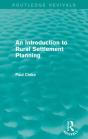 An Introduction To Rural Settlement Planning (Routledge Revivals) - Preview