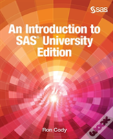 An Introduction To Sas University Edition (Hardcover Edition)