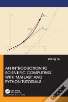 An Introduction To Scientific Computing With Matlabâ® And Python Tutorials
