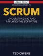 An Introduction To Scrum (Large Print): Understanding And Applying The Software - Preview