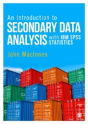 An Introduction To Secondary Data Analysis With Ibm Spss Statistics - Preview