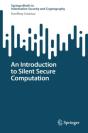 An Introduction To Silent Secure Computation - Preview