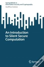Capa do artigo An Introduction To Silent Secure Computation